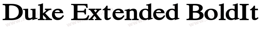 Duke Extended BoldIt字体转换 Duke Extended BoldIt字体转换